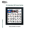 F1 Calendar 3D Frame Series