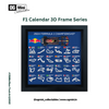 F1 Calendar 3D Frame Series