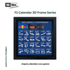 F1 Calendar 3D Frame Series